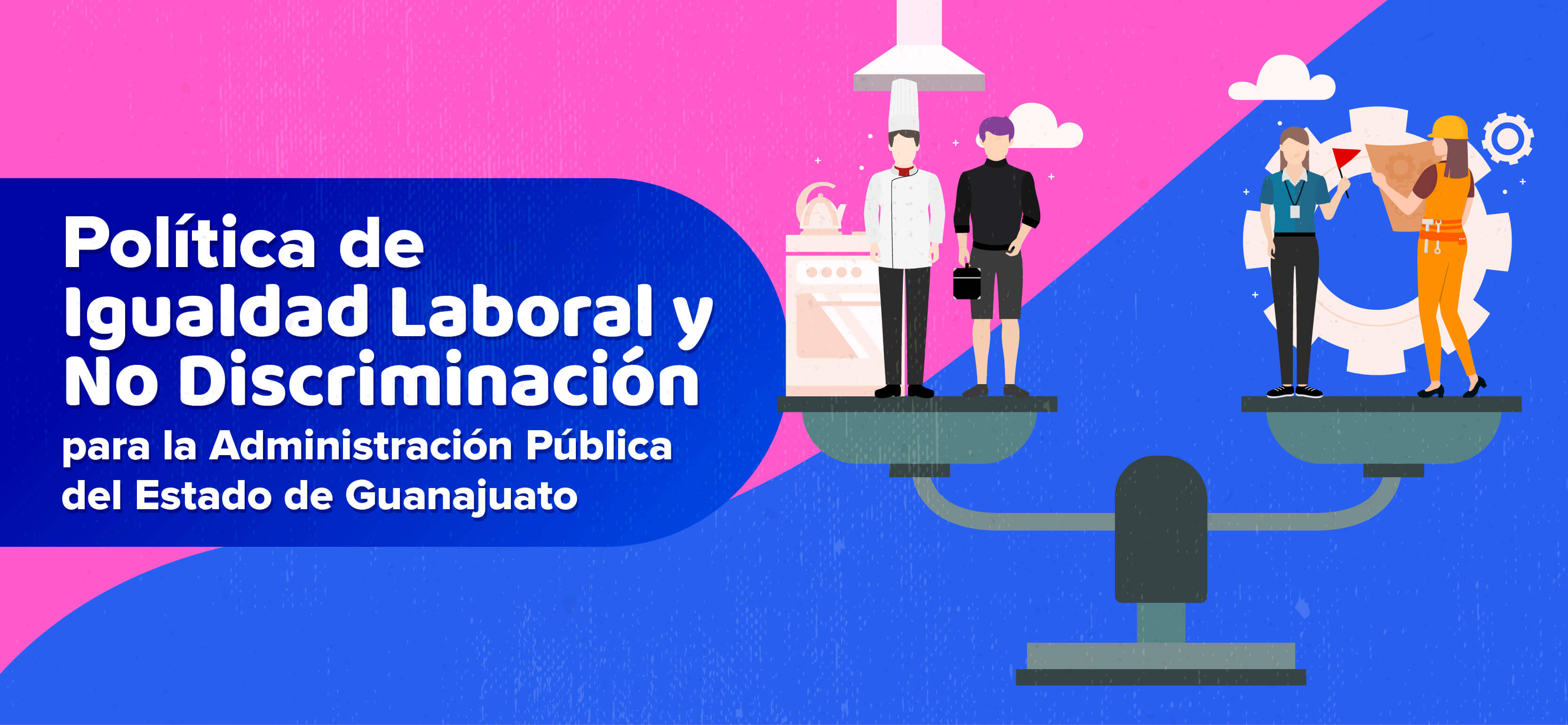 Política de Igualdad Laboral y No Discriminación